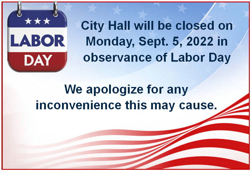City Hall Closed Labor Day